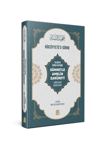 Hucciyyetüs Sünne (Sünnetle Amelin Zarureti)