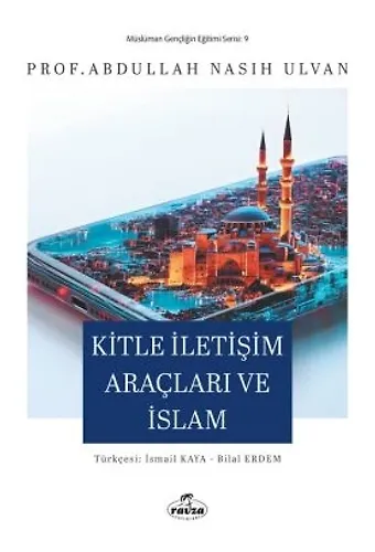 Kitle İletişim Araçları Ve İslam